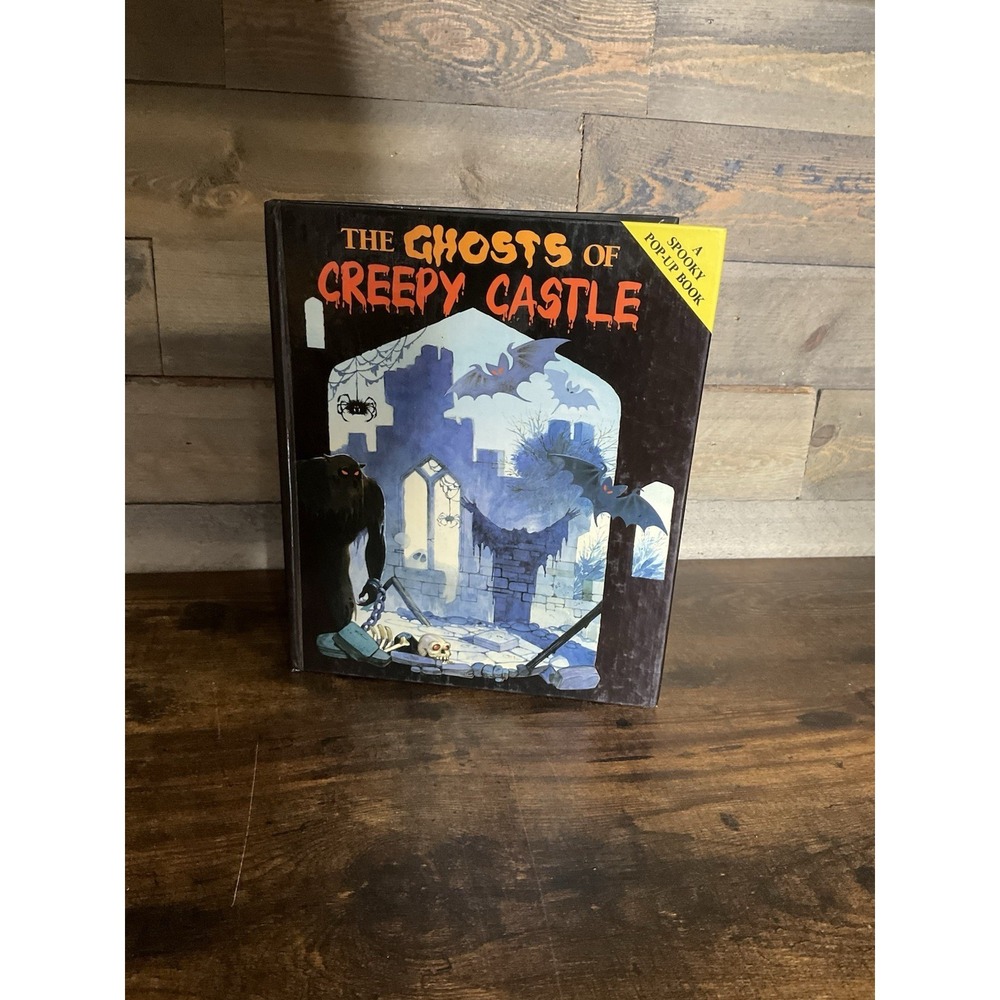 THE GHOSTS OF CREEPY CASTLE: A SPOOKY POP-UP BOOK By Keith Moseley 1988